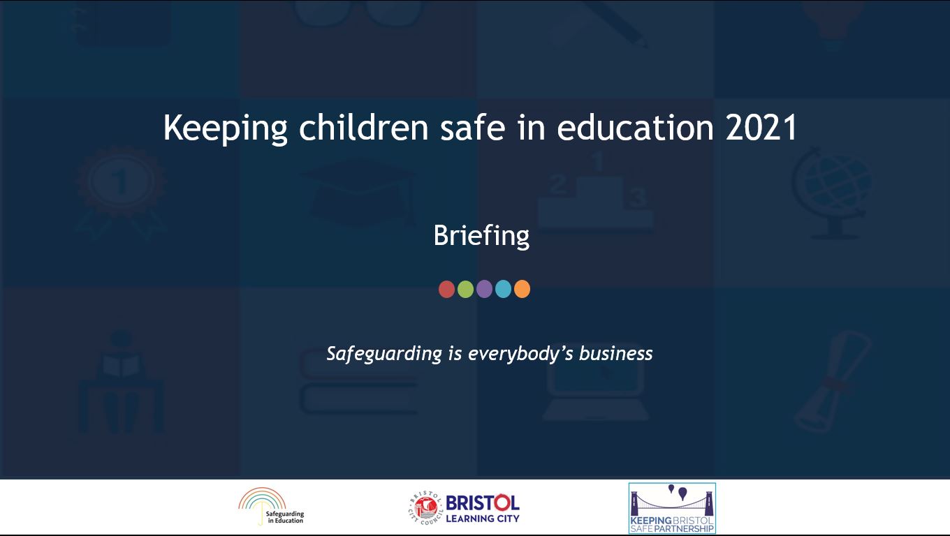 Keeping Children Safe in Education Briefing 2021